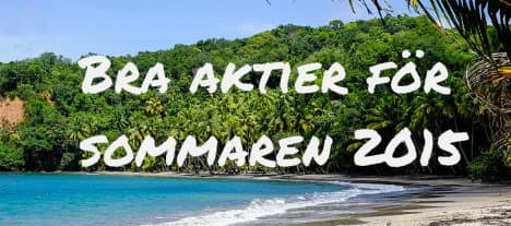 Sex bra aktier för sommaren 2015