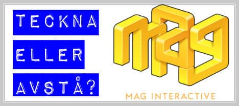 Teckna eller avstå MAG Interactive inför noteringen?