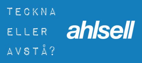 Teckna eller avstå Ahlsell inför börsnoteringen?