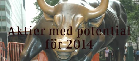 Fem aktier med stor potential för 2014