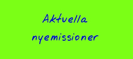 Tre aktuella nyemissioner